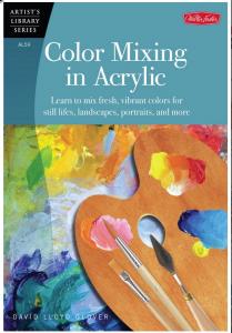 New Book, Color Mixing in Acrylic by David Lloyd Glover Now Available